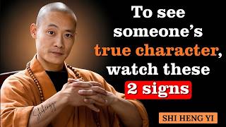 Before You Trust Anyone Watch for These 2 Signs - Powerful Life Lesson Shi HengYi Inspired Speech