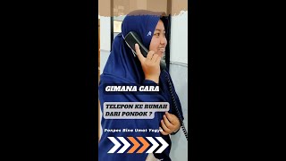 Bagaimana Cara Santri Telpon Ke Rumah Dari Pondok ?