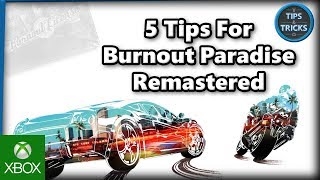 Tips and Tricks - 5 Tips for Burnout Paradise Remastered screenshot 1