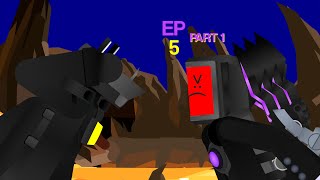 Skibidi devastation 5 (part 1)
