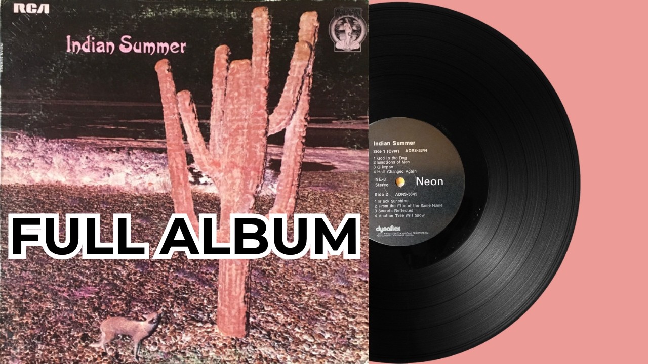 Indian Summer - Indian Summer 1971 FULL ALBUM (Vinyl) - YouTube