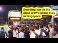 Most crowded bus stop singapore