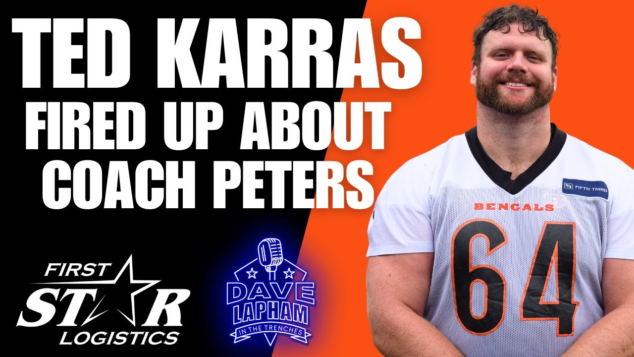 Ted Karras Fired Up About Bengals New OL Coach Scott Peters