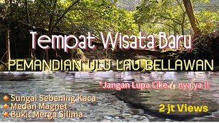 Review Tempat Wisata Baru Di Medan ‼️ Airnya Sebening Kaca || Ulu Lau Belawan Kutalimbaru