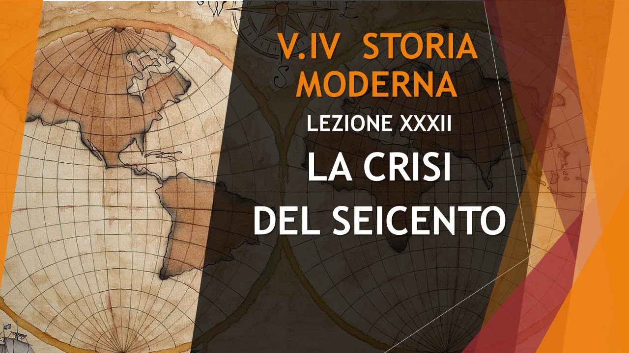 32 LA CRISI DEL SEICENTO - VOLUME IV - STORIA MODERNA