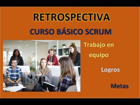 Scrum metodología Agil - Scrum master || RETROSPECTIVA