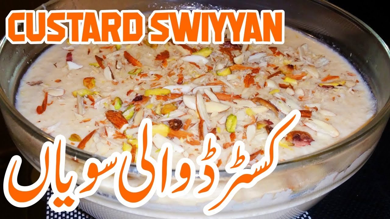 Custard Swiyyan Recipe || Super Special Food - YouTube
