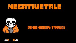 [REUPLOAD AND ARCHIVE] (Undertale AU)Negativetale - Sans...