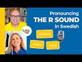 How to pronounce the letter R in Swedish