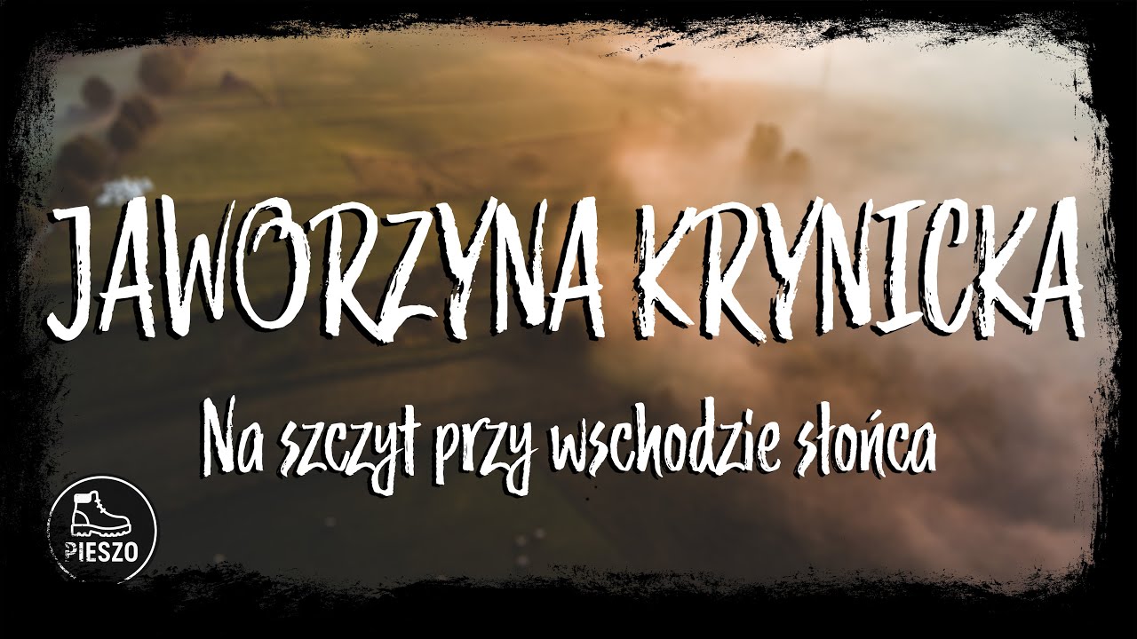 JAWORZYNA KRYNICKA | Na szczyt przy wschodzie słońca