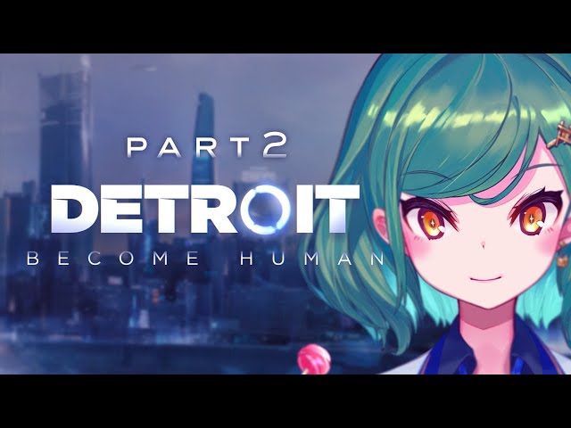 #2【Detroit: Become Human】みんないきている【にじさんじ/北小路ヒスイ】のサムネイル