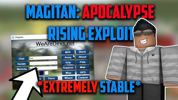 *EXTREMELY STABLE* NEW EXPLOIT: MAGITAN [PATCHED] APOCALYPSE RISING EXPLOIT *SPAWN ANYTHING*