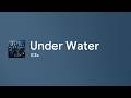 [Lyrics] Under Water - Off Main Vocal / ICEx