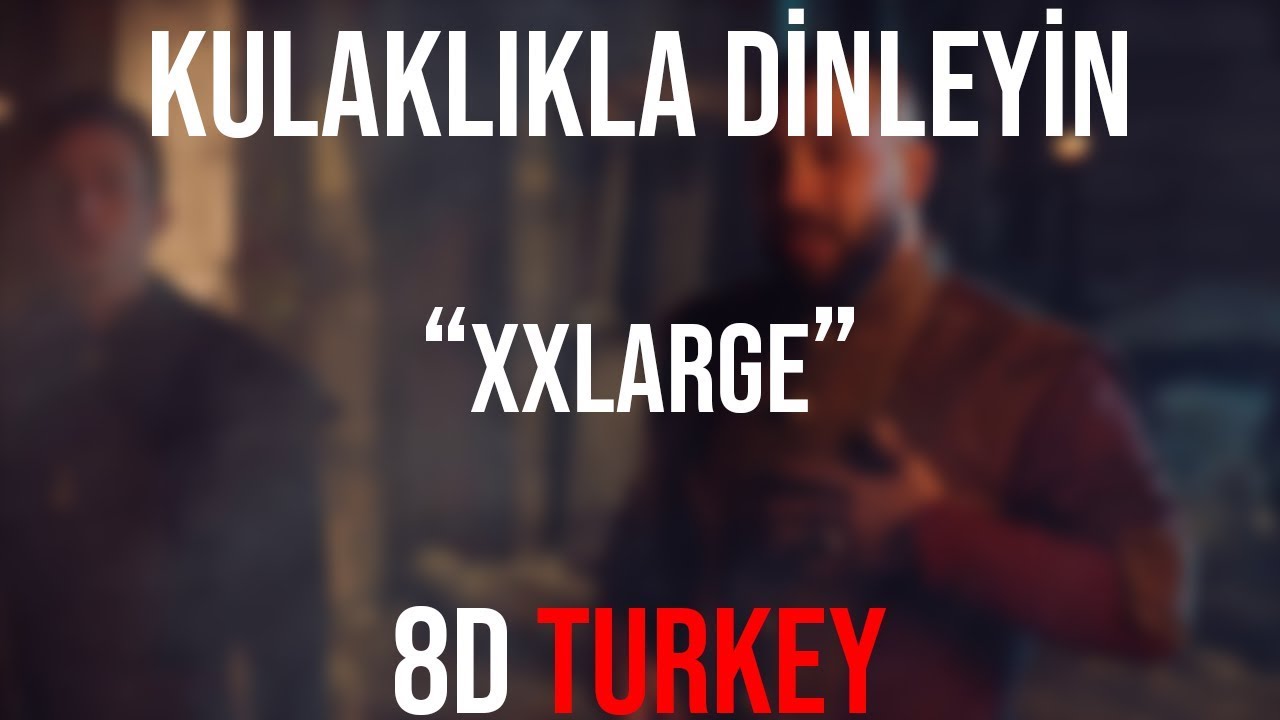 Mert Abi Feat. Burry Soprano - XXLARGE (8D VERSION) - YouTube