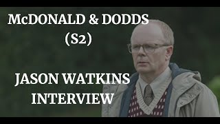 McDONALD & DODDS  S2 - JASON WATKINS INTERVIEW (2021)