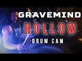 Gravemind // &quot;Hollow&quot; - Karl Steller Drum Cam