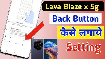Lava blaze x 5g back button change/Lava blaze x 5g me back button change kaise kare/setting