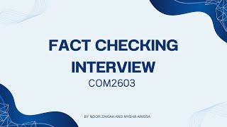 FACT CHECKING INTERVIEW (Pragmatics in Intercultural Communication) COM2603 