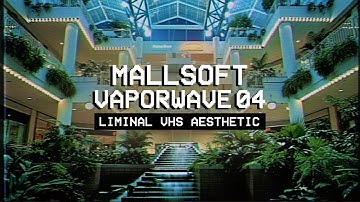 𝗠𝗔𝗟𝗟𝗦𝗢𝗙𝗧 𝗩𝗔𝗣𝗢𝗥𝗪𝗔𝗩𝗘 𝗩𝗛𝗦 𝗩𝗼𝗹. 𝟰 // Neon Mall Memories 1980s Nostalgia Mix
