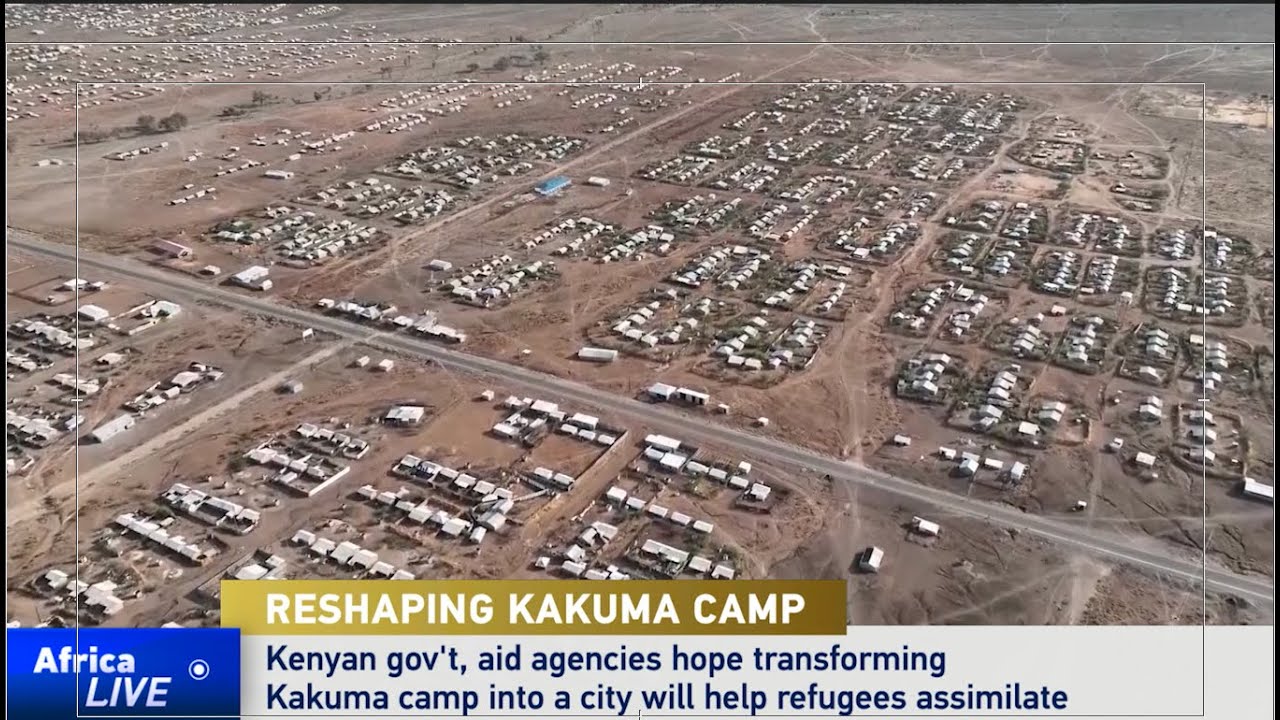 Kenya and aid agencies plan to transform Kakuma refugee camp into a city