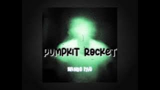 PUMPKIT ROCKET X EYE ON YOU!! - ( NANDO PAU ) REMIX 2025