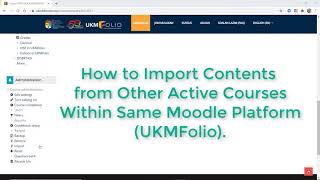 How to import course contents from other active courses in Moodle (UKMFolio)