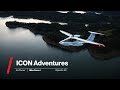 ICON Adventures w/ A5 Owner Mike Sievert - Episode 2