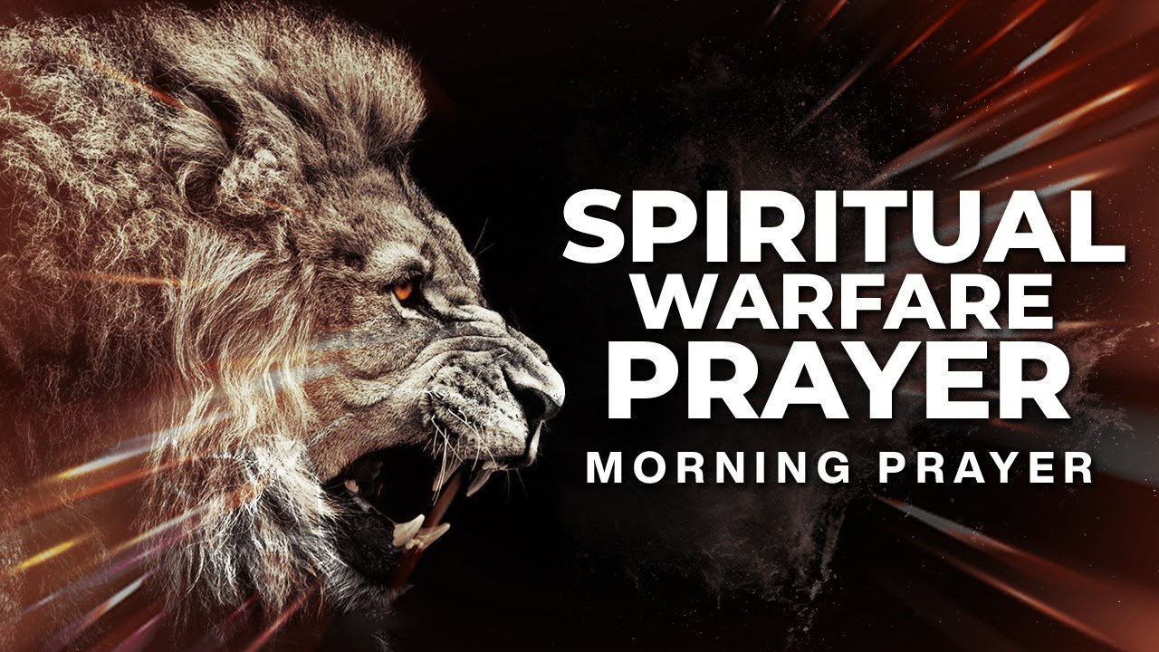 Fight Satan With Prayer | A PRAYER FOR SPIRITUAL WARFARE