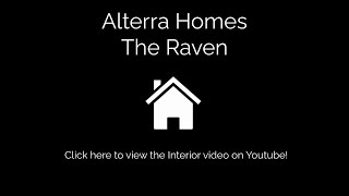 Alterra Homes- The Raven Interior