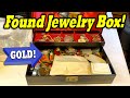 FOUND JEWELRY BOX with GOLD from the "no show" locker I bought at the abandoned storage unit auction