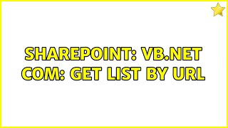 Sharepoint Vb Com Get List By Url