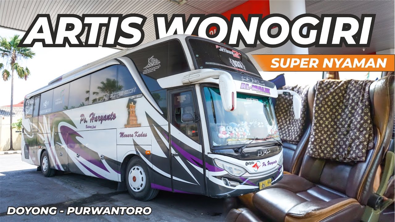 ARTISNYA HARYANTO WONOGIRI! Trip PO Haryanto ANGKATAN PAGI HR033 