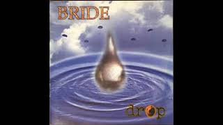 BRIDE (USA) - Drop (1995) Full Album