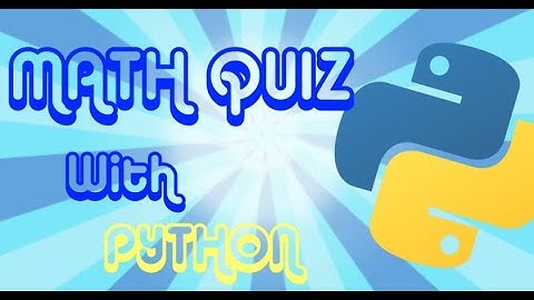 Math Quiz 1st Grade in Python: Part 1