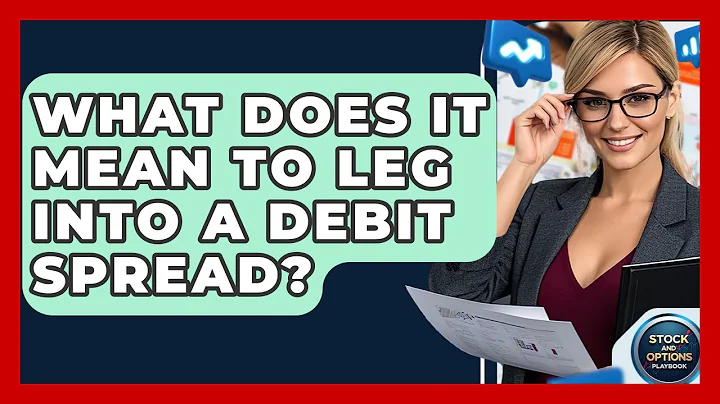 What Does It Mean To Leg Into A Debit Spread? - Stock and Options Playbook