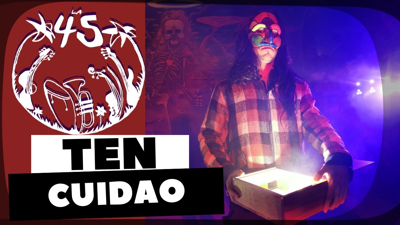 Guarda LA 45 - Ten cuidao su YouTube Guarda LA 45 - Ten cuidao su YouTube
