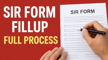 SIR Form Fill-Up: Complete Step-by-Step Guide (Full Process) #SIRForm #Tutorial #SIRGuide 
