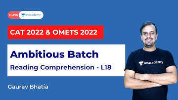 Ambitious Batch L18 l Reading Comprehension l Verbal Ability l CAT 2022 & OMETs l Gaurav Bhatia