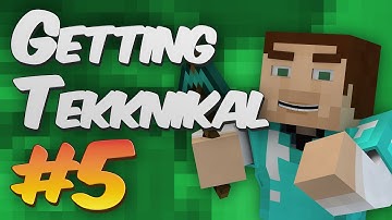 Getting Tekknikal - Episode 5: "Village Eviction"