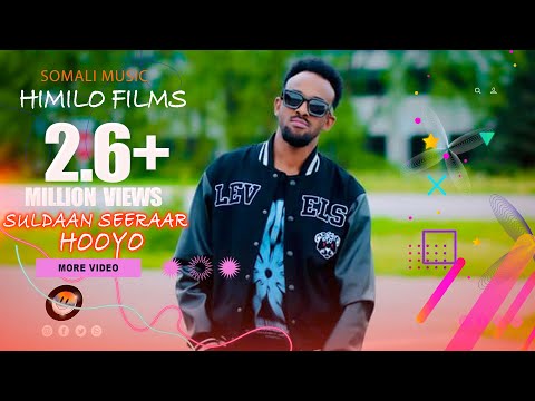 SULDAAN SEERAAR HA AAFOOBIN HOOYOY BEST HOOYO SONG 2020