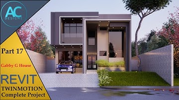 Gabby G House | Part 17 | Complete Step By Step Project | Revit and Twinmotion Tutorial