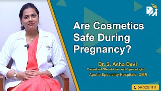 Are Cosmetics Safe During Pregnancy?