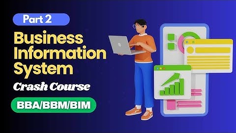 Business Information System | Important Questions | Part-2 | Unit 6 - 8 | BBA |  Sorry Gurudev