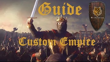 Crusader Kings 3 // Guide // How to Create a custom Empire