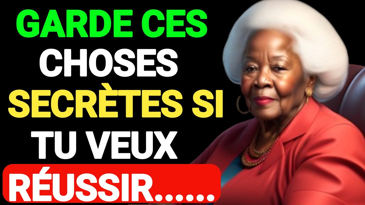 Conseil à Revoir : LES CHOSES À GARDER SECRÈTES SI TU VEUX RÉUSSIR TA