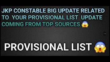 BIG UPDATE 😲  RELATED TO YOUR JKP CONSTABLE PROVISIONAL LIST 😱👮