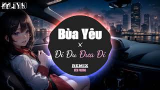 Bùa Yêu X Đi Đu Đưa Đi Remix - Bích Phương Nhạc Remix Hot Tiktok -