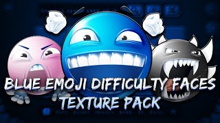 GEOMETRY DASH BLUE EMOJI DIFFICULTY FACES TEXTURE PACK [2.2]