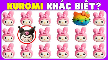 🐇 THỬ TÀI TINH MẮT: Tìm Hình Khác Biệt Phiên Bản Kuromi | Ai Nhanh Trí