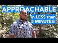 5 tips to become more approachable